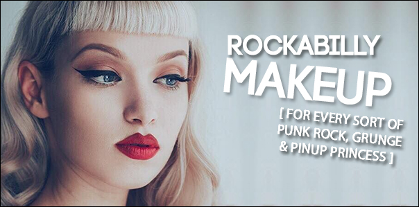 Intervenere Tradition mørk Rockabilly Makeup Tutorials for every type of Pinup Princess