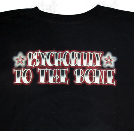 "Psychobilly To The Bone" Man T-Shirt